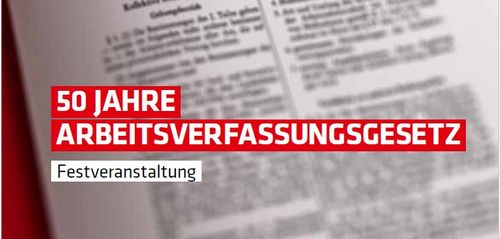 50 Jahre Arbeitsverfassungsgesetz